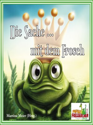 cover image of Die Sache mit dem Frosch